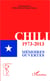Chili 1973-2013 - Mémoires ouvertes