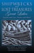 Shipwrecks and Lost Treasures: Great Lakes - Legends And Lore, Pirates And More!