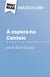 À espera no Centeio de Jerome David Salinger (Análise do livro) - Análise completa e resumo pormenorizado do trabalho