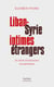 Liban-Syrie, intimes étrangers - Un siècle d'interactions sociopolitiques