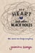 My Heart and Other Black Holes