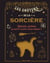 Les goûters de la sorcière - Biscuits, potions et autres recettes ensorcelantes !