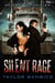 Silent Rage: Volume 1