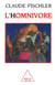 L' Homnivore - Sur les fondamentaux de la biologie et de la philosophie