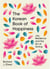 The Korean Book of Happiness - Joy, resilience and the art of giving