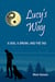 Lucy's Way: A Dog, A Drunk, And the Tao