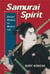 Samurai Spirit - Ancient Wisdom for Modern Life