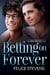 Betting on Forever - The Breakfast Club, #2