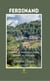 Ferdinand - Grandeur et misère d’une famille terrienne au XIXe siècle