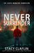 Never Surrender - An Alex Mercer Thriller, #12