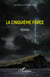 La cinquième force - Roman