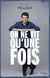 On ne vit qu'une fois