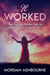 it Worked - Magical Life Series, #1