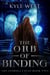 The Orb of Binding - The Starsea Cycle, #2