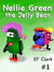 Nellie Green the Jelly Bean - Nellie Green the Jelly Bean & Jelly Bean Town, #1