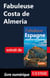 Fabuleuse Costa de Almeria