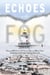 Echoes in the Fog: Literary Reflections on the Liminal Spaces of Maine’s Coast