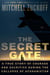 The Secret Gate - A True Story of Courage and Sacrifice During the Collapse of Afghanistan
