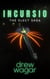 Incursio - The Elect Saga, #3