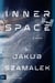 Inner Space - A Novel