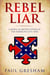 Rebel Liar