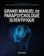 Grand manuel de parapsychologie scientifique