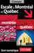 Escale à Montréal et Québec