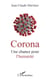 Corona - Une chance pour l'humanité
