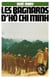 Les Bagnards d'Hô Chi Minh