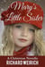 Mary's Little Sister