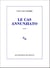 Le Cas Annunziato