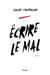 Écrire le mal