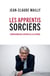 Les apprentis sorciers - L'invraisemblable histoire de la loi travail