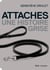 Attaches - une histoire grise