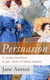 Persuasion - Le dernier chef-d'œuvre de Jane Austen (L'édition intégrale) - La Famille Elliot