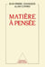 Matière à pensée