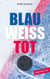 Blau-weiß-tot - Eishockey-Krimi