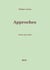 Approches - Textes 1997-2008