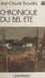 Chronique du bel été