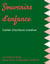 Souvenirs d'enfance - Cahier d'écriture créative