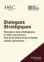 Dialogues Stratégiques, Volume I - Nouveaux axes stratégiques et défis sécuritaires : Cas de la Chine et de la bande sahélo-saharienne
