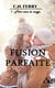 Fusion parfaite 1 - Flirt sous la neige