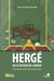 Hergé ou le retour de l'Indien - Une relecture des 7 Boules de cristal