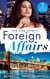 Foreign Affairs: New York Secrets - Boardroom Seduction (Kimani Hotties) / New York Doc, Thailand Proposal / New York's Finest Rebel