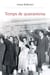 Temps de quarantena - Cultura i societat durant la Postguerra al País Valencià (1939-1959)