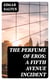 The Perfume of Eros: A Fifth Avenue Incident
