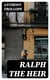 Ralph the Heir