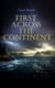 First Across the Continent - Story of the Lewis and Clark Expedition