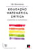 Educação matemática crítica - A questão da democracia