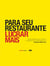 Para seu restaurante lucrar mais - Gestão estratégica para a eficiência nos negócios com real entrega de valor